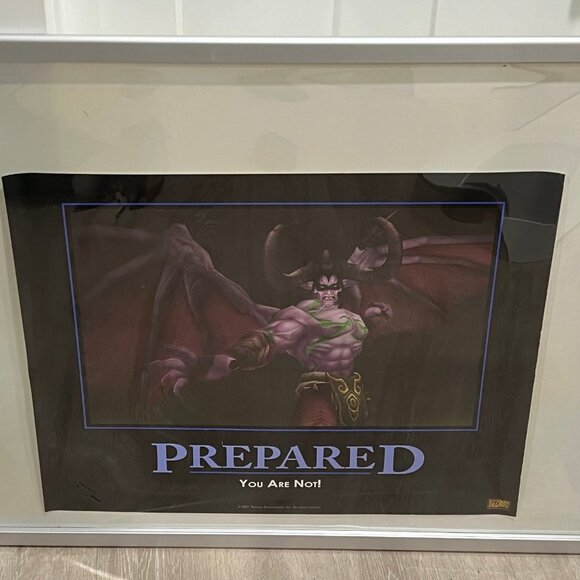 Prepared You are Not Illidan Poster BlizzCon 2007 Exclusive World of Warcraft
